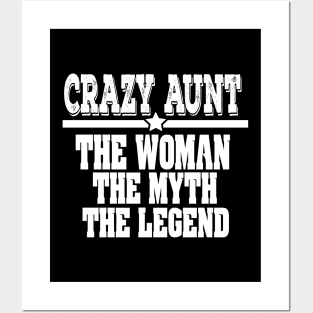 Crazy Aunt: The Woman, Myth, Legend Funny Auntie Posters and Art